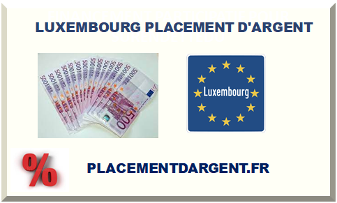 LUXEMBOURG PLACEMENT D'ARGENT 2024