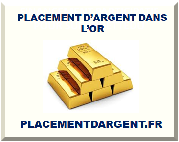 PLACEMENT D’ARGENT DANS L’OR