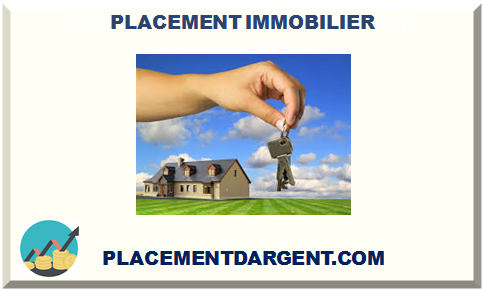 PLACEMENT IMMOBILIER 2025