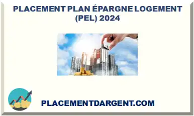 PLACEMENT PLAN ÉPARGNE LOGEMENT